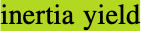 inertia yeld